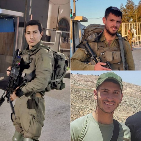 3 Israeli soldiers were killed in the West Bank and Gaza